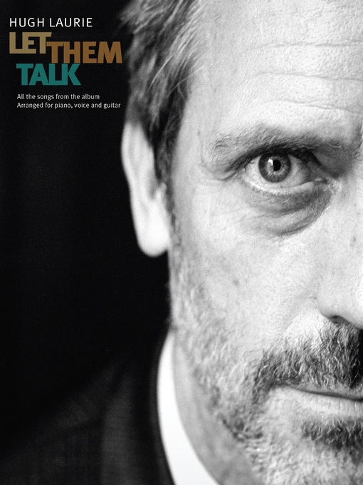 Title details for Hugh Laurie: Let Them Talk (PVG) by Wise Publications - Available